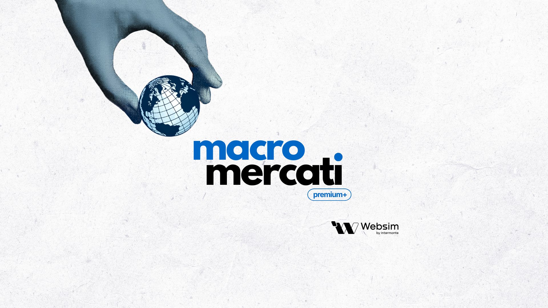 Macro e Mercati Premium_websim Macro e Mercati Premium_websim