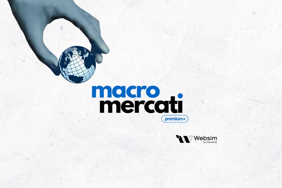 Macro e Mercati Premium_websim Macro e Mercati Premium_websim